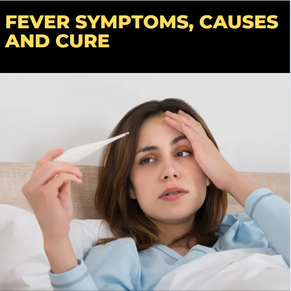 Fever Symptoms Causes and Cure